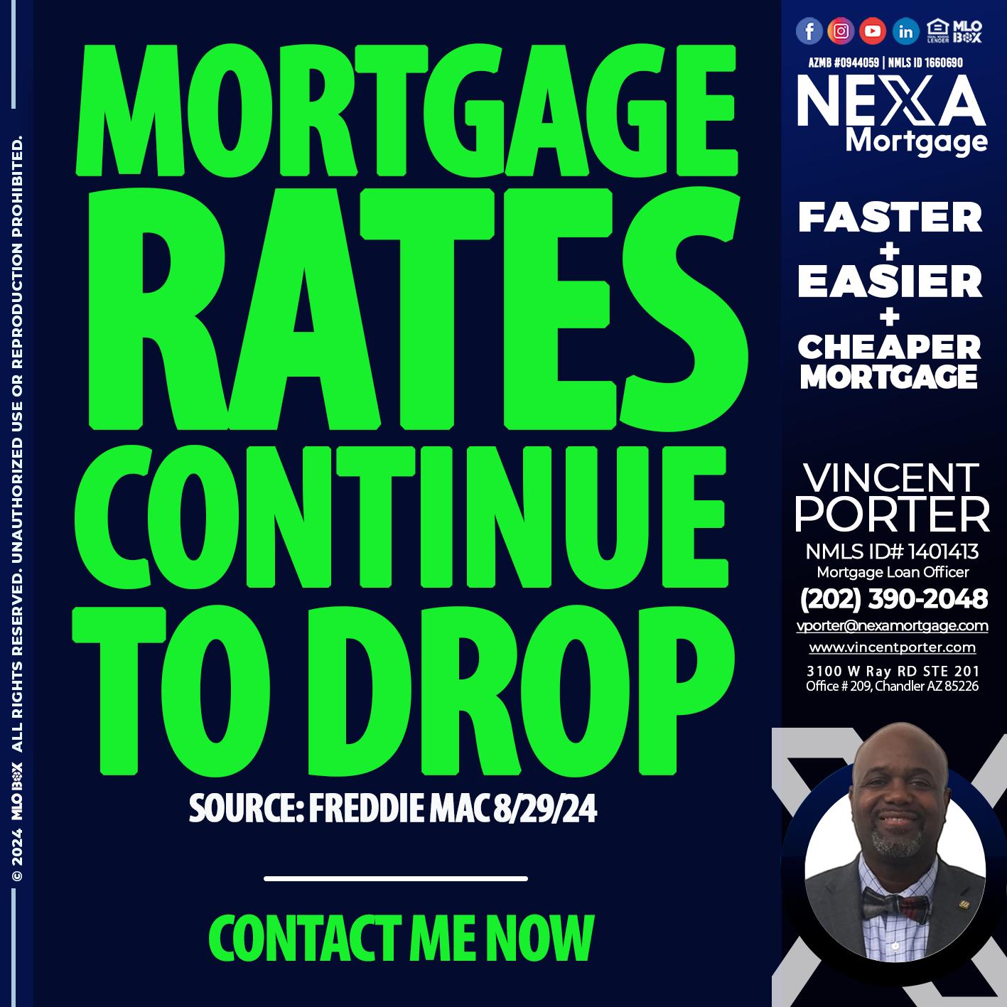 RATES DROP - Vincent Porter -Mortgage Loan Officer