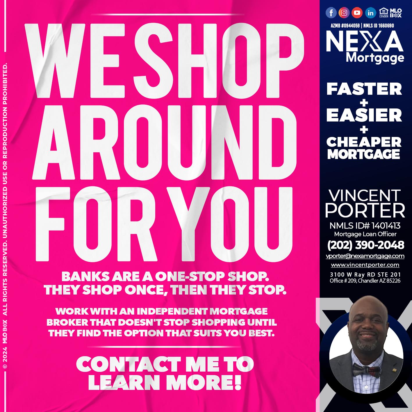 WE SHOP - Vincent Porter -Mortgage Loan Officer