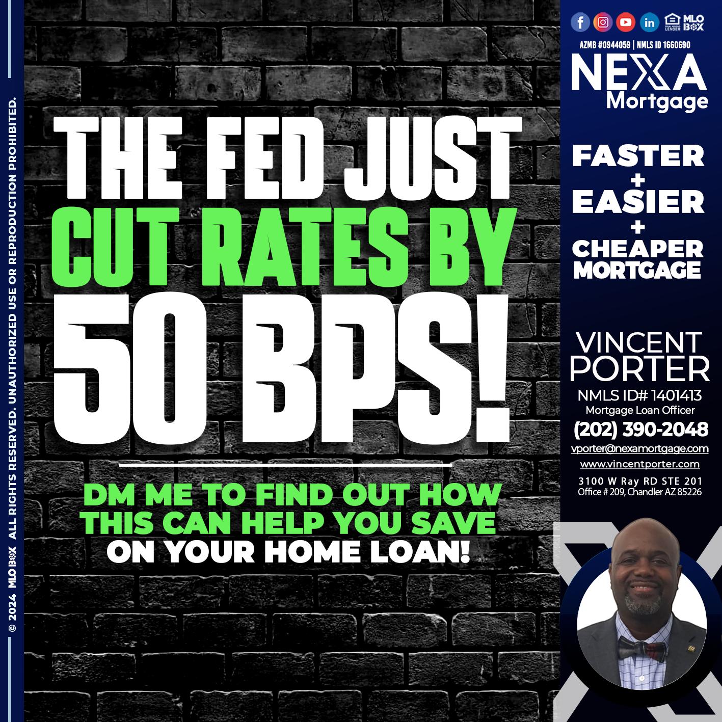 THE FED - Vincent Porter -Mortgage Loan Officer