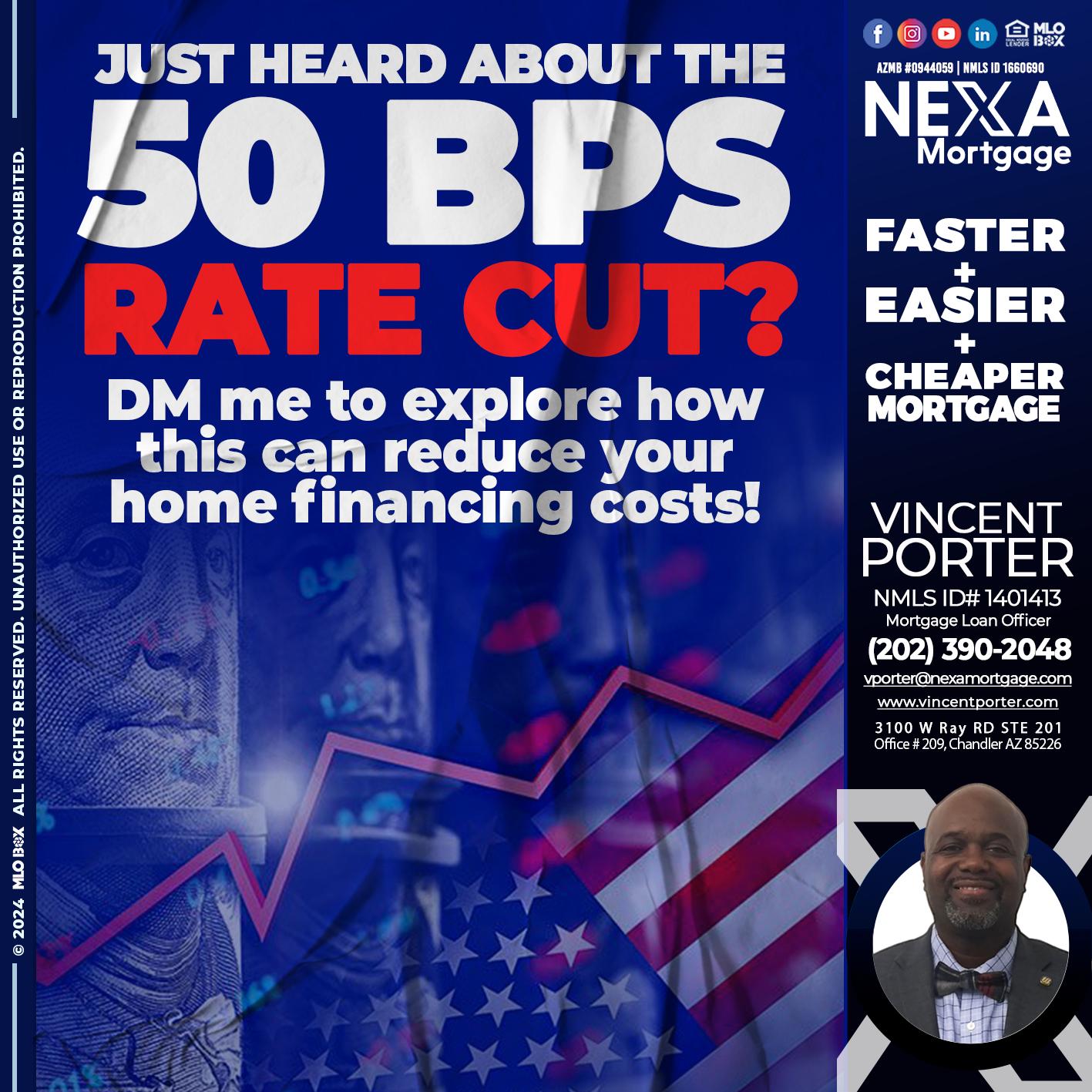 50 BPS - Vincent Porter -Mortgage Loan Officer
