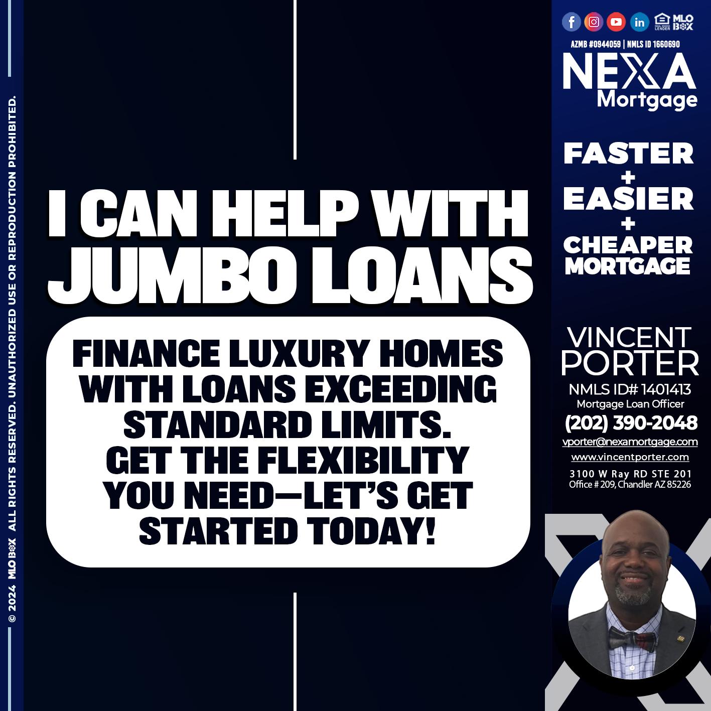 JUMBO LOANS - Vincent Porter -Mortgage Loan Officer