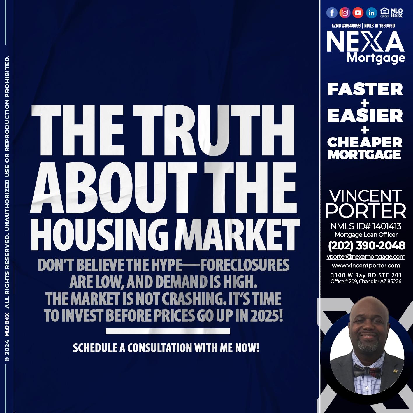 the truth about - Vincent Porter -Mortgage Loan Officer