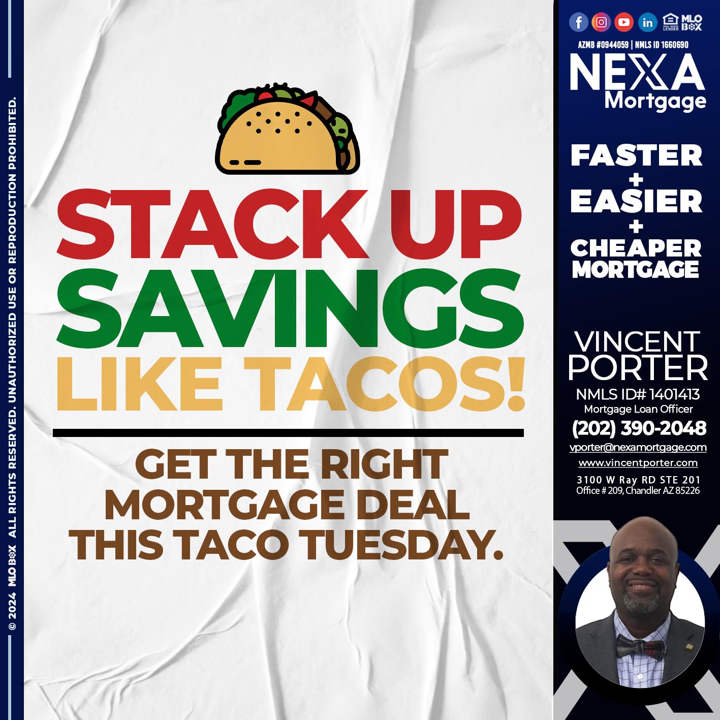 STACK UP TACOS - Vincent Porter -Mortgage Loan Officer