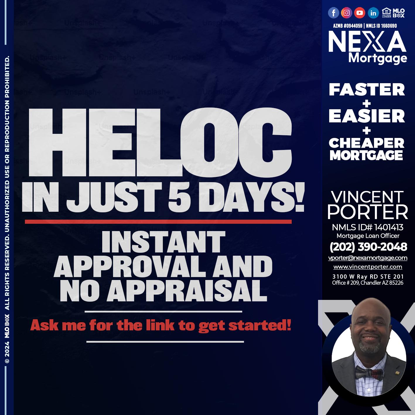 HELOC IN JUST 5 DAYS - Vincent Porter -Mortgage Loan Officer