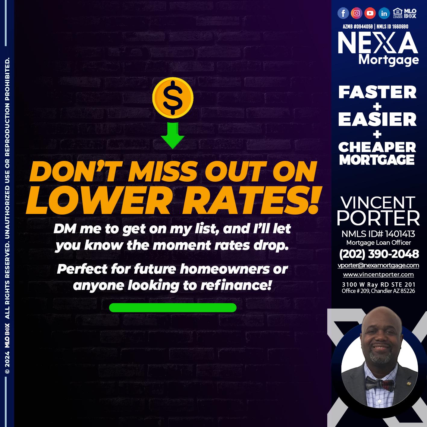 dont miss out on - Vincent Porter -Mortgage Loan Officer