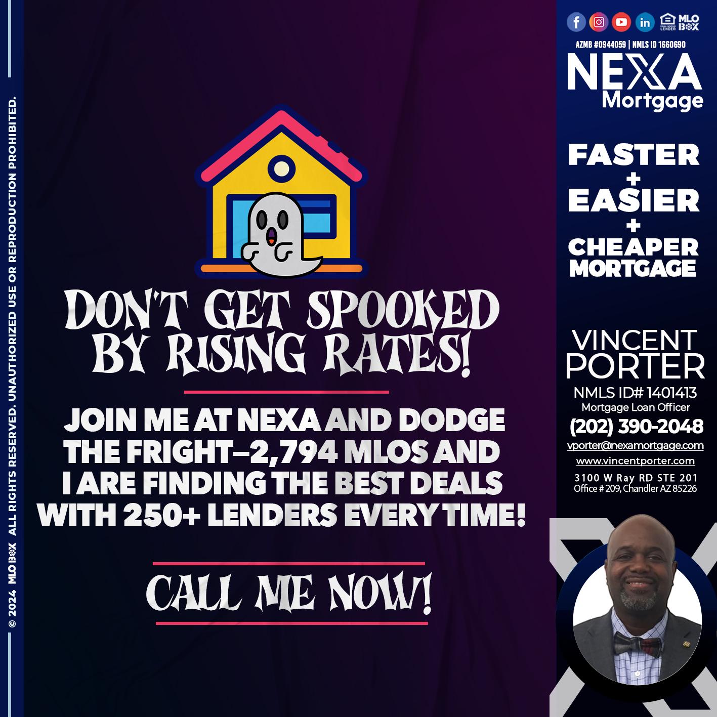 dont get spooked - Vincent Porter -Mortgage Loan Officer