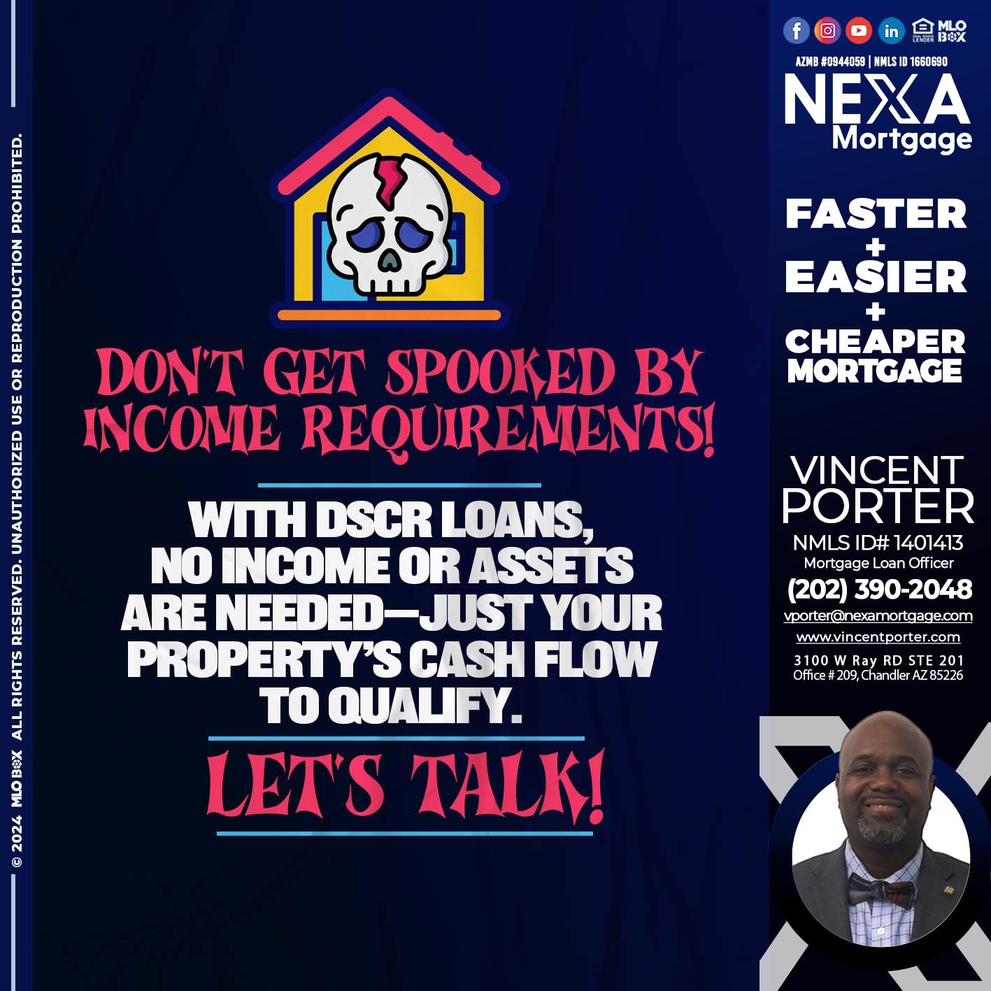 DONT GET SPOOKED - Vincent Porter -Mortgage Loan Officer
