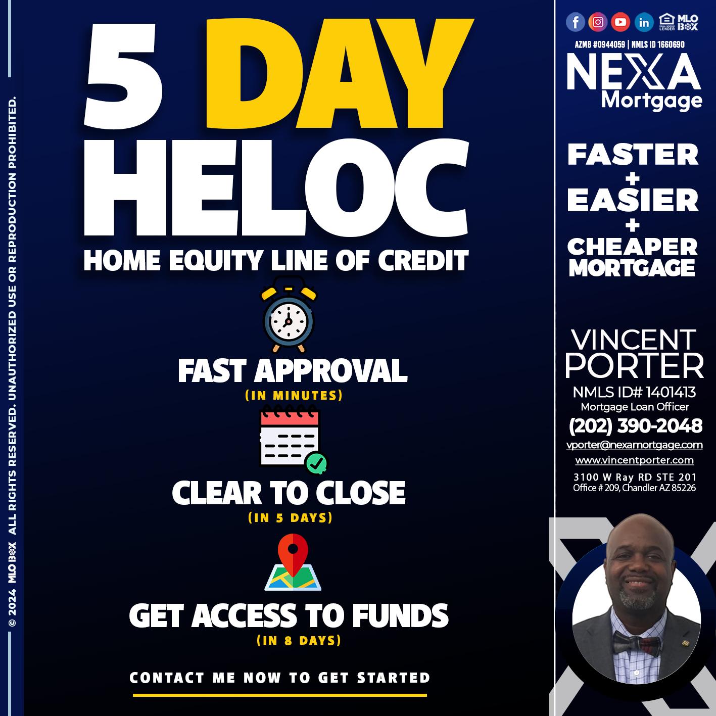 5 DAY HELOC - Vincent Porter -Mortgage Loan Officer