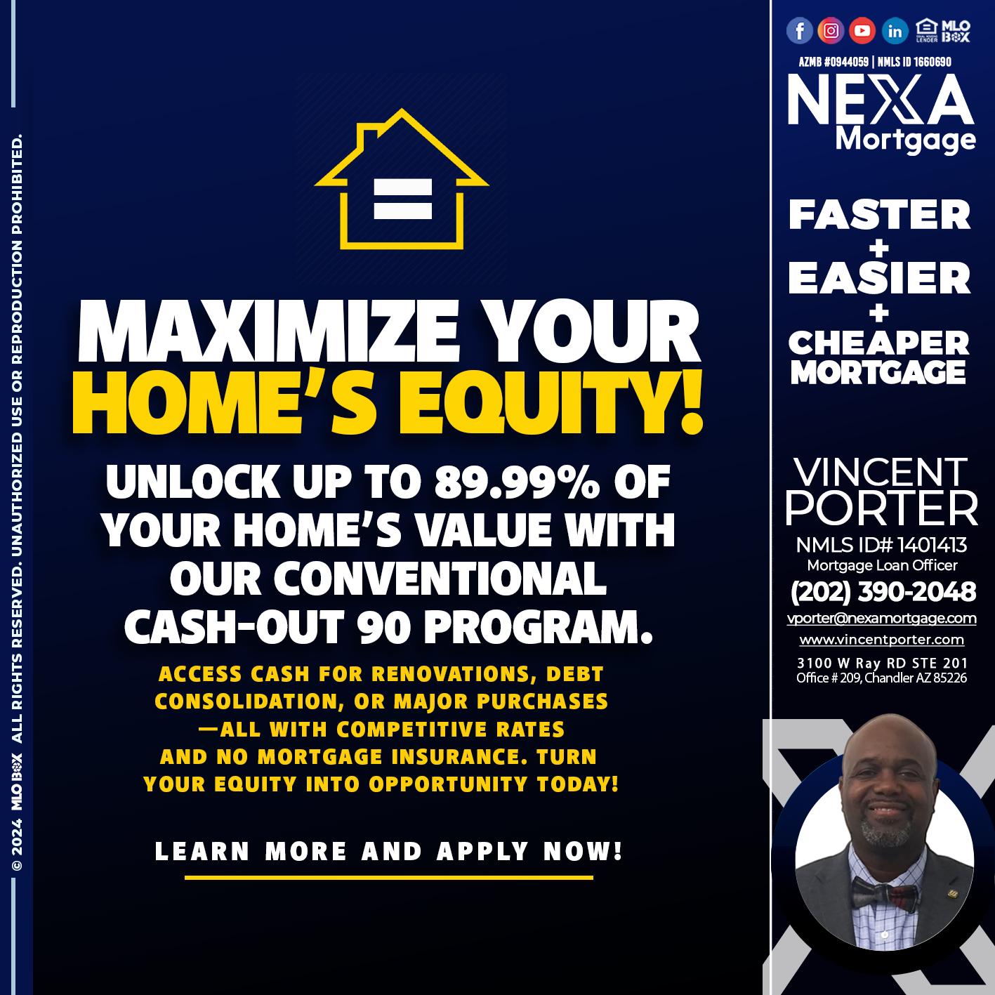 MAXIMIZE YOUR - Vincent Porter -Mortgage Loan Officer