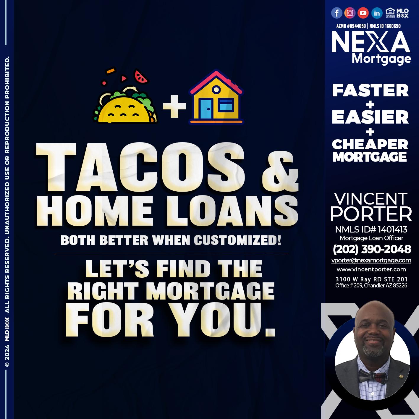 TACOS & LOANS - Vincent Porter -Mortgage Loan Officer