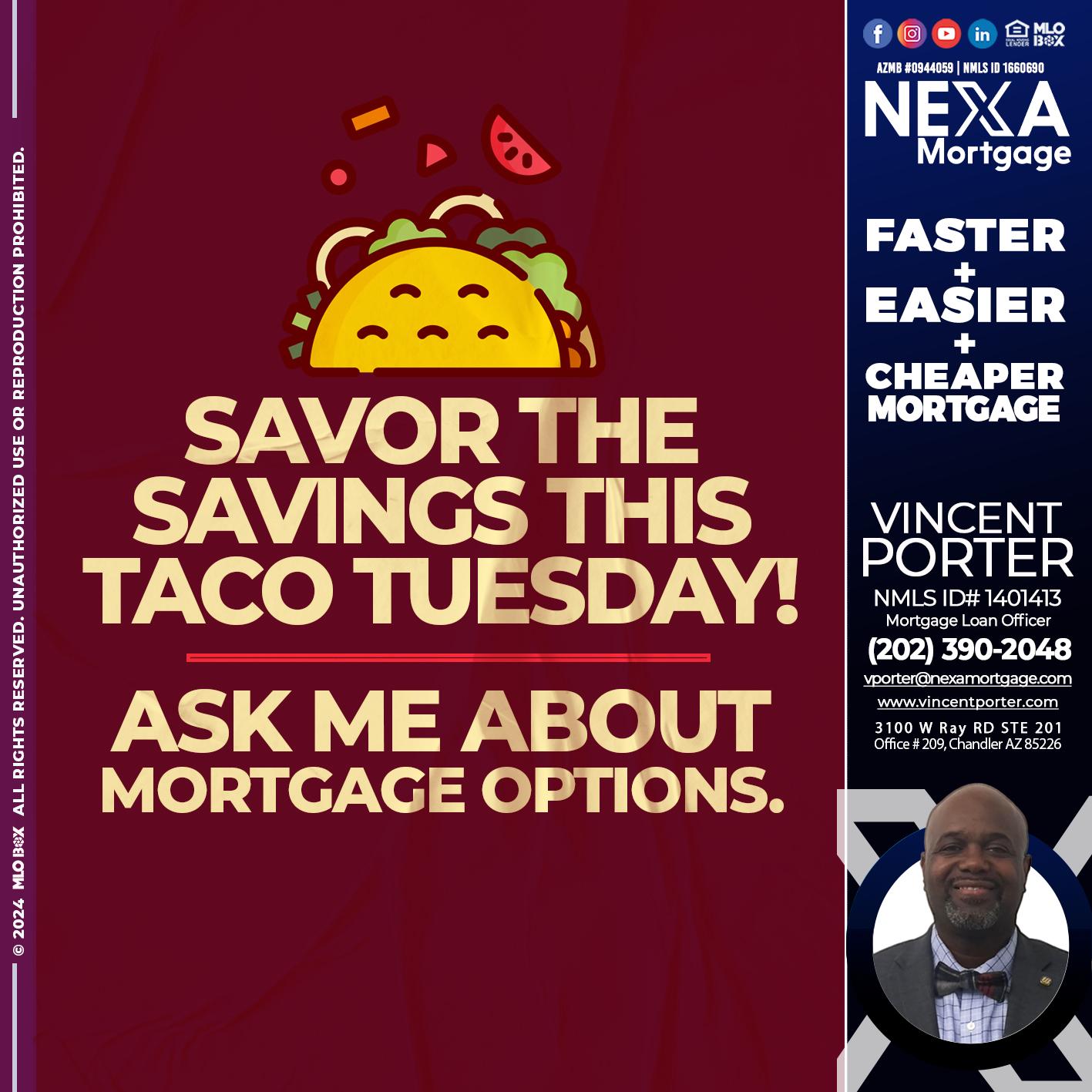 savor taco tuesday - Vincent Porter -Mortgage Loan Officer