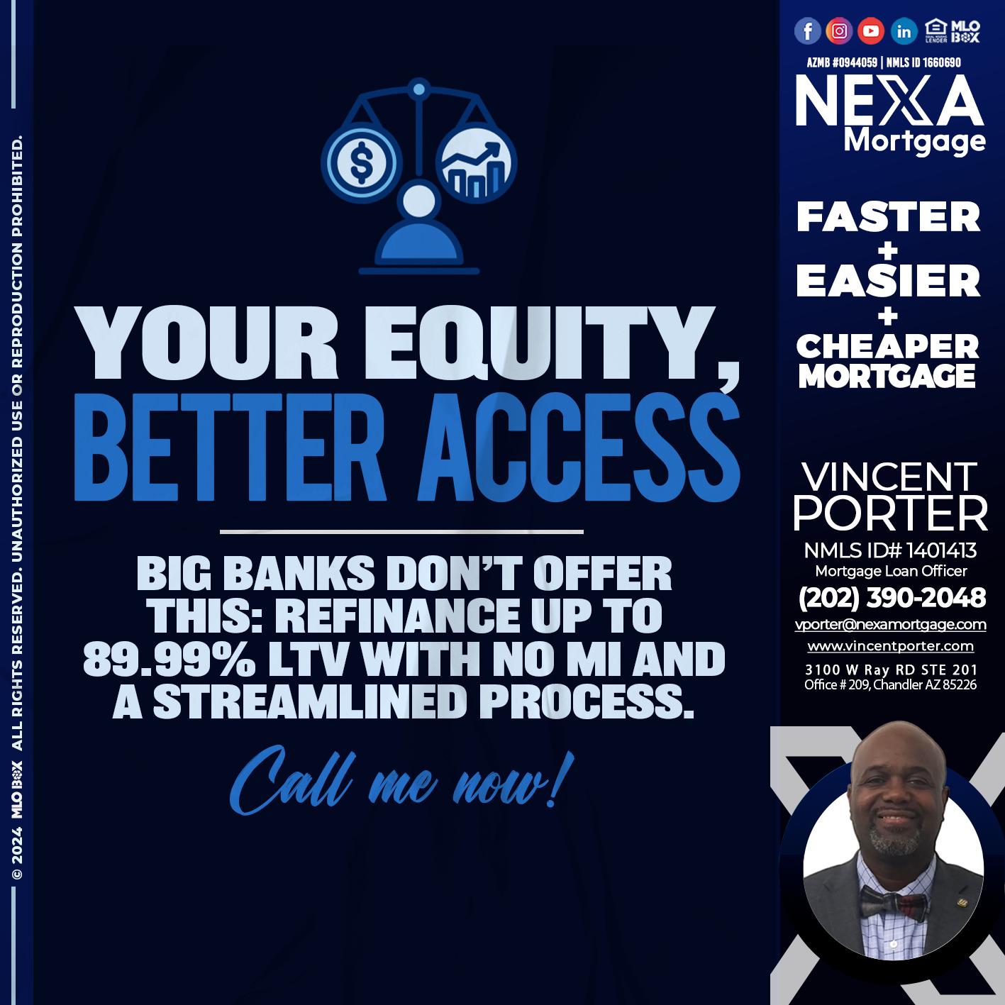 YOUR EQUITY - Vincent Porter -Mortgage Loan Officer