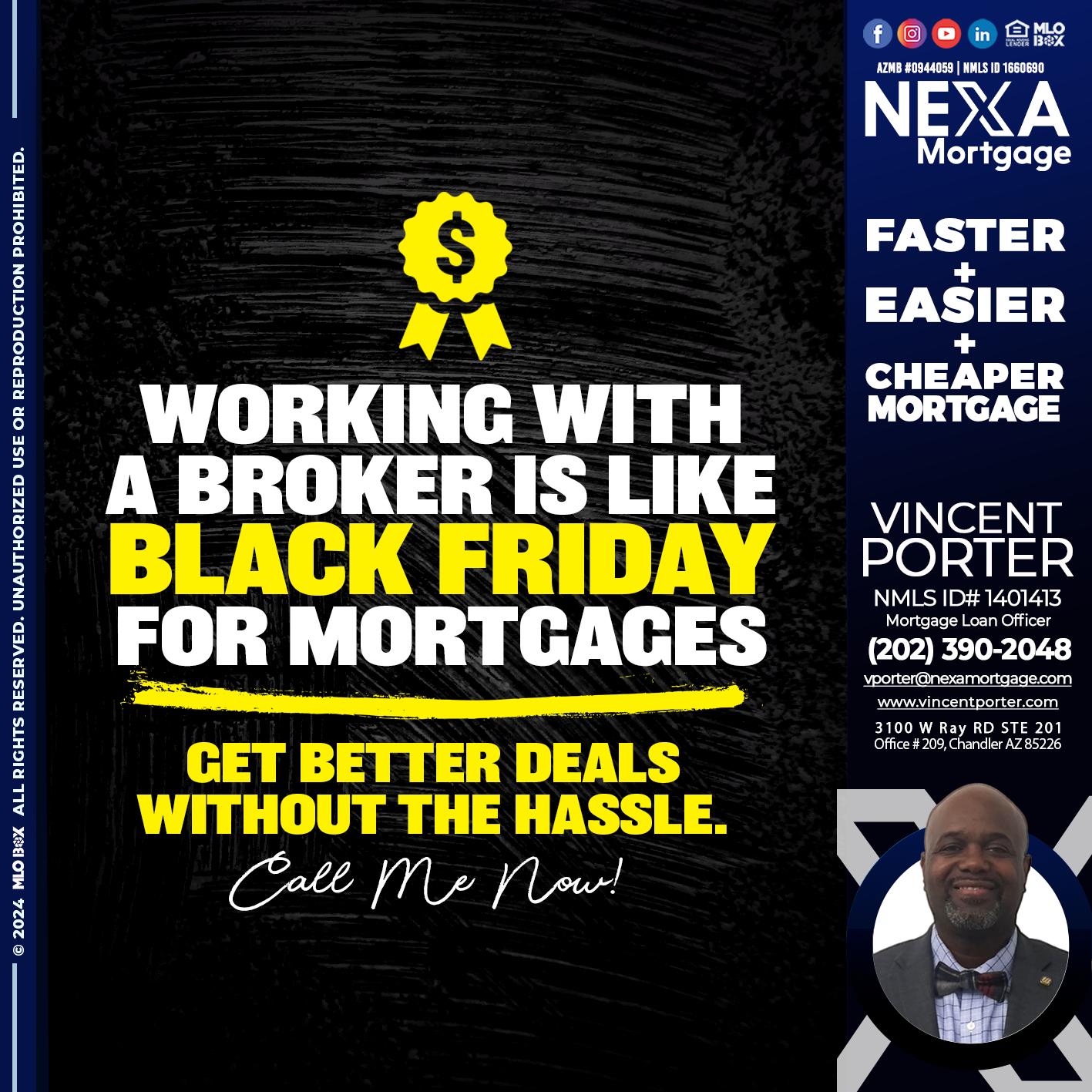 WORKING WITH A BROKER - Vincent Porter -Mortgage Loan Officer