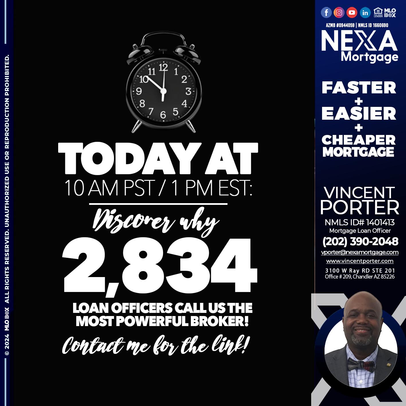 TODAY WHY NEXA - Vincent Porter -Mortgage Loan Officer