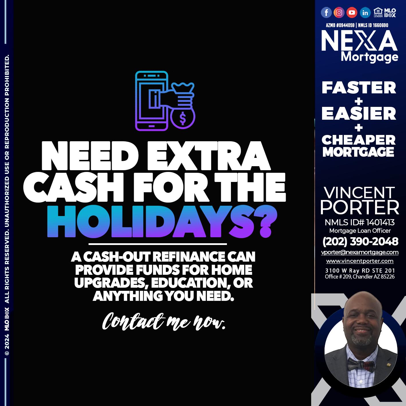 NEED EXTRA CASH - Vincent Porter -Mortgage Loan Officer