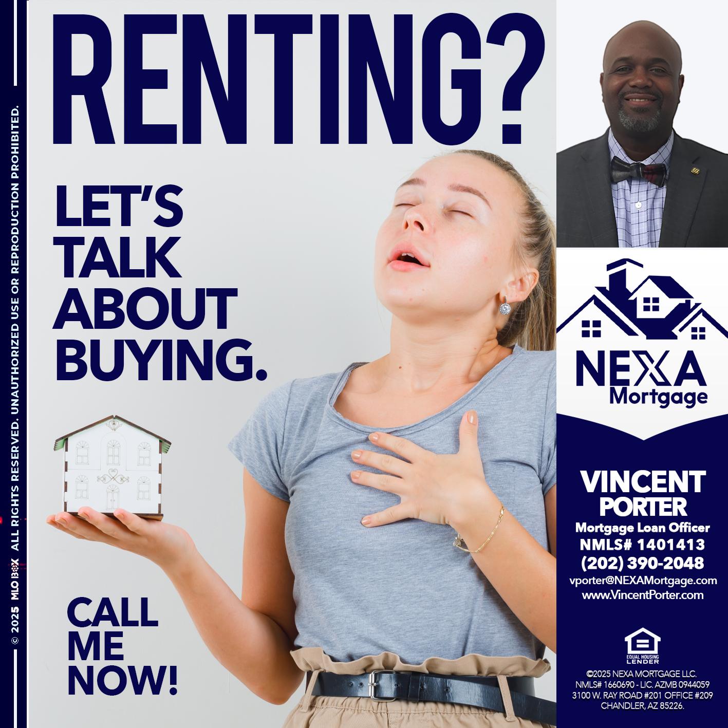 RENTING? - Vincent Porter -Mortgage Loan Officer