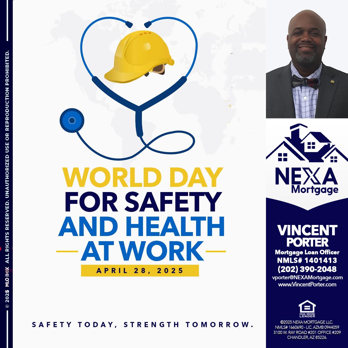 WORLD DAY SAFETY AND HEALTH - Vincent Porter -Mortgage Loan Officer