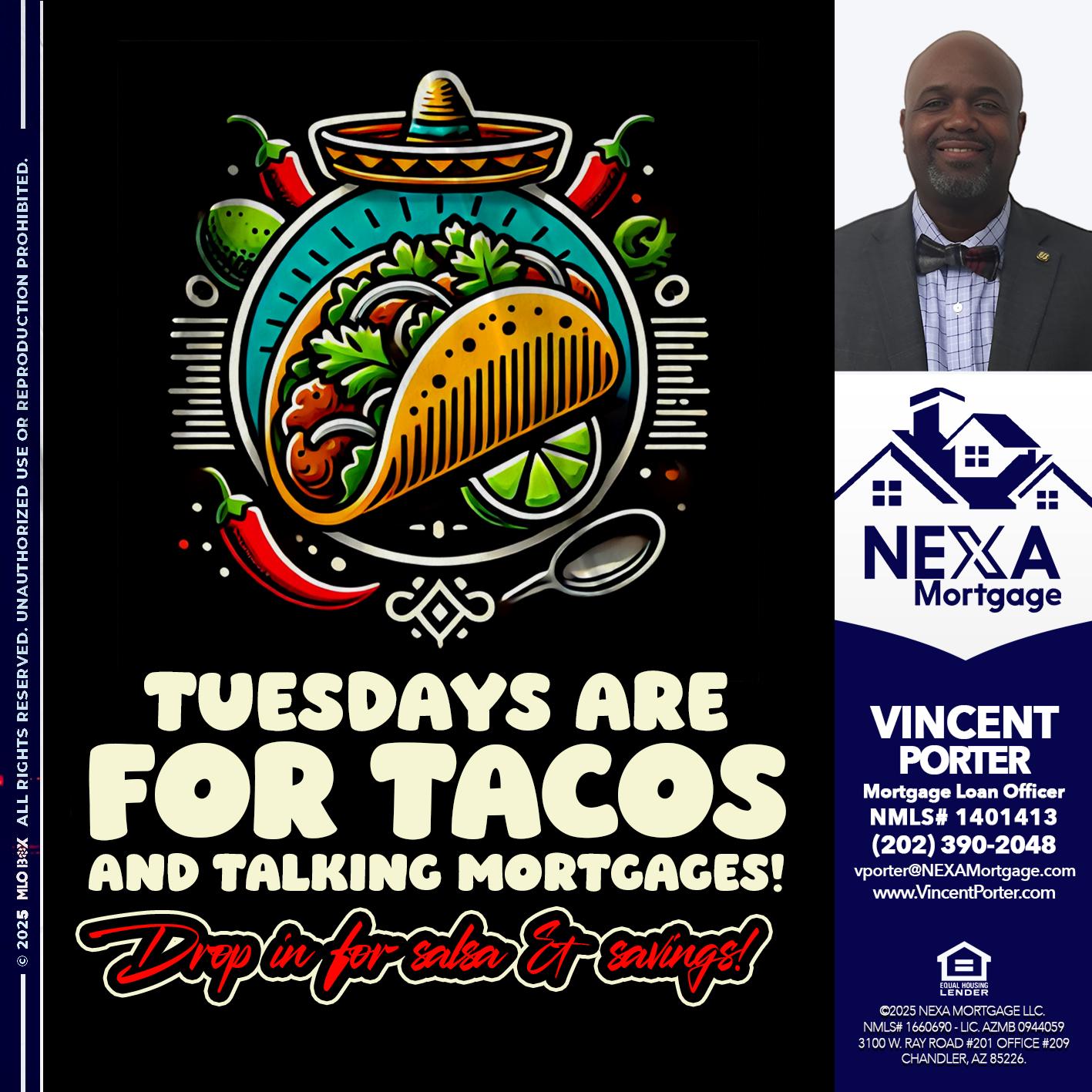 TACO TUESDAY - Vincent Porter -Mortgage Loan Officer