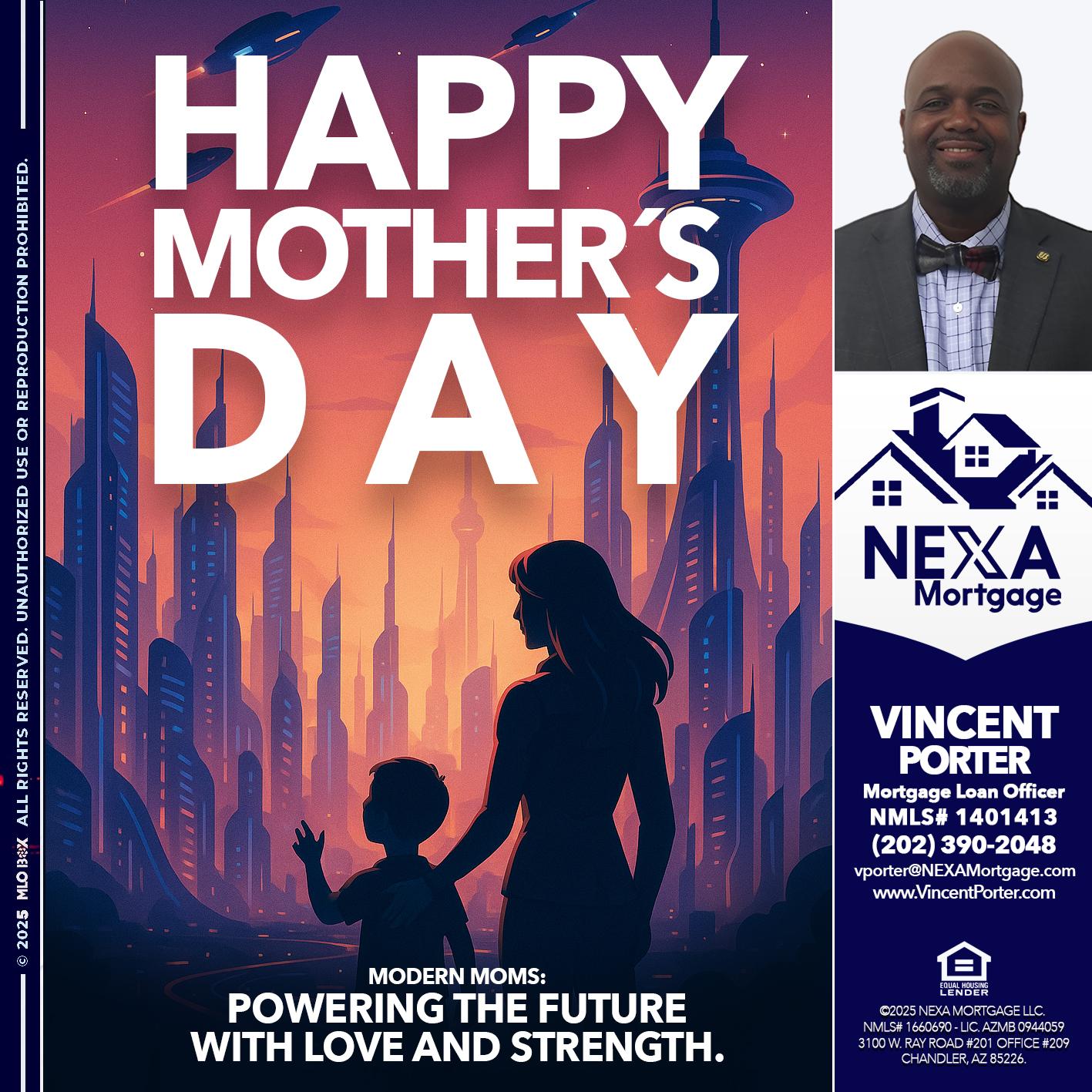 HAPPY MOTHERS DAY - Vincent Porter -Mortgage Loan Officer