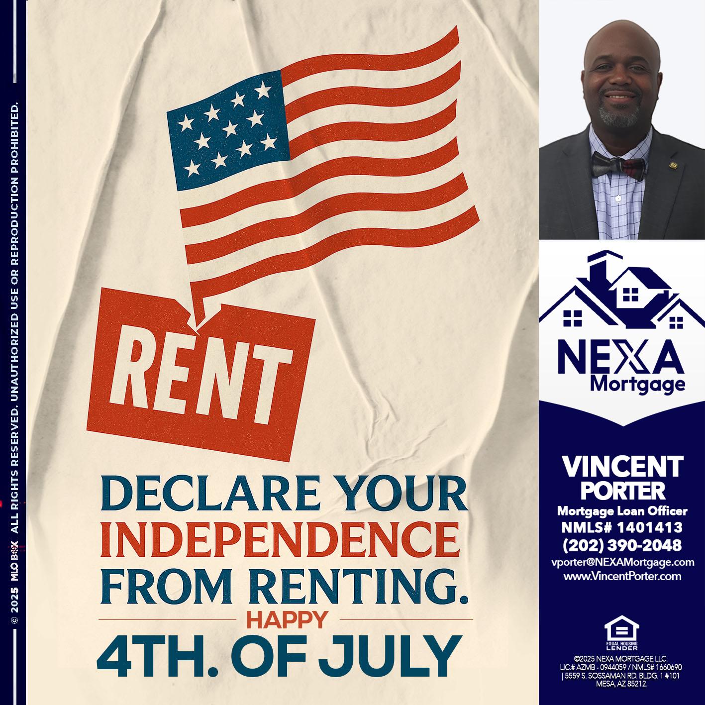 DECLARE YOUR INDEPENDENCE - Vincent Porter -Mortgage Loan Officer
