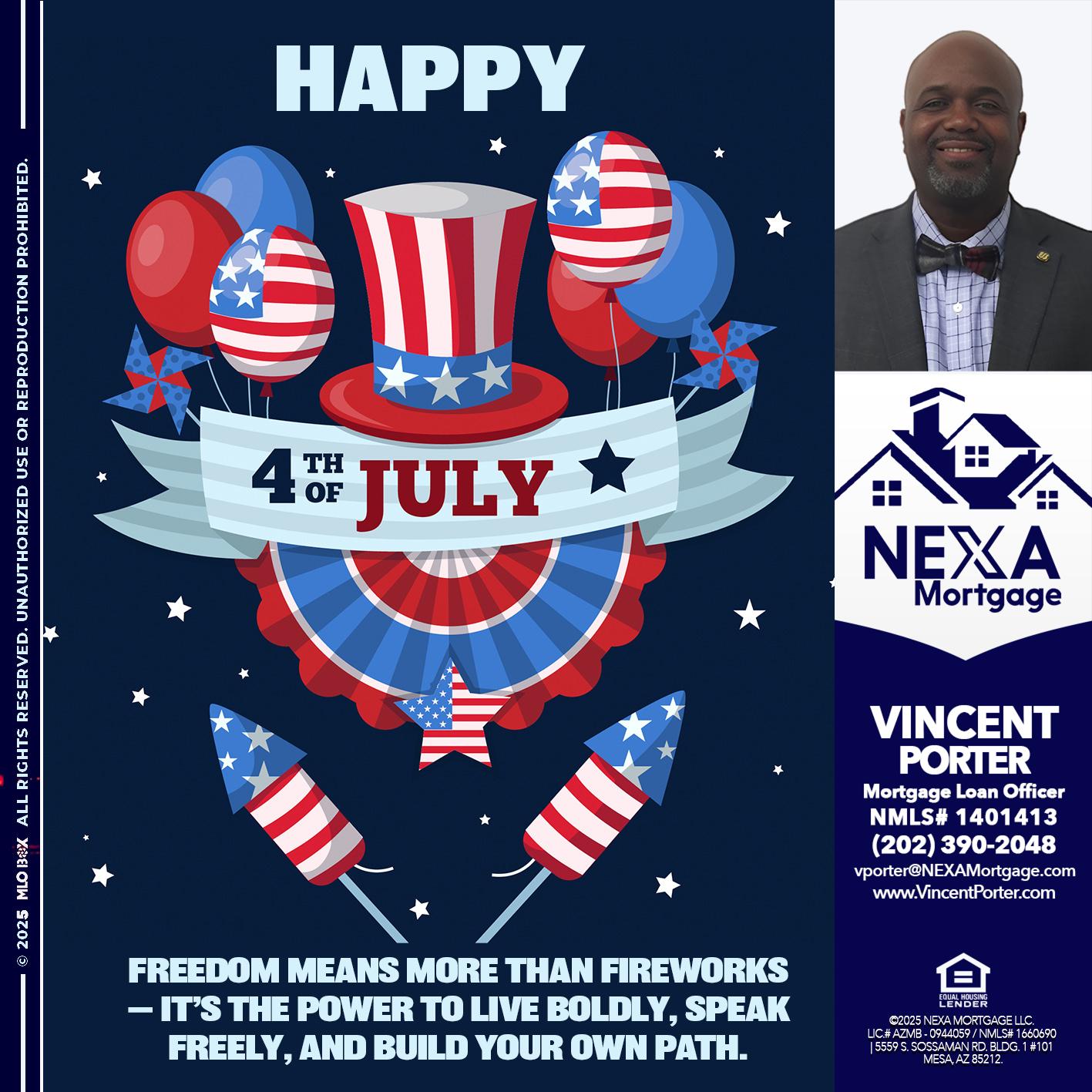 HAPPY 4TH OF JULY - Vincent Porter -Mortgage Loan Officer