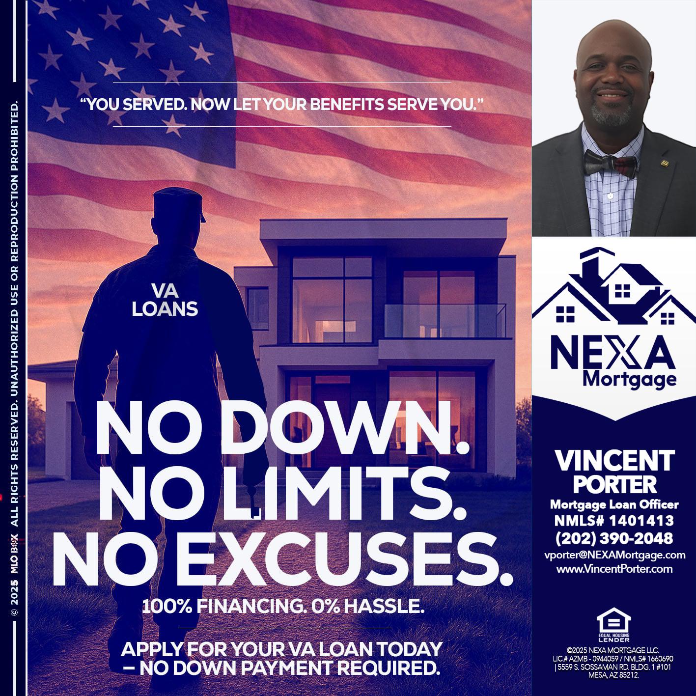 NO DOWN. NO LIMIT. - Vincent Porter -Mortgage Loan Officer