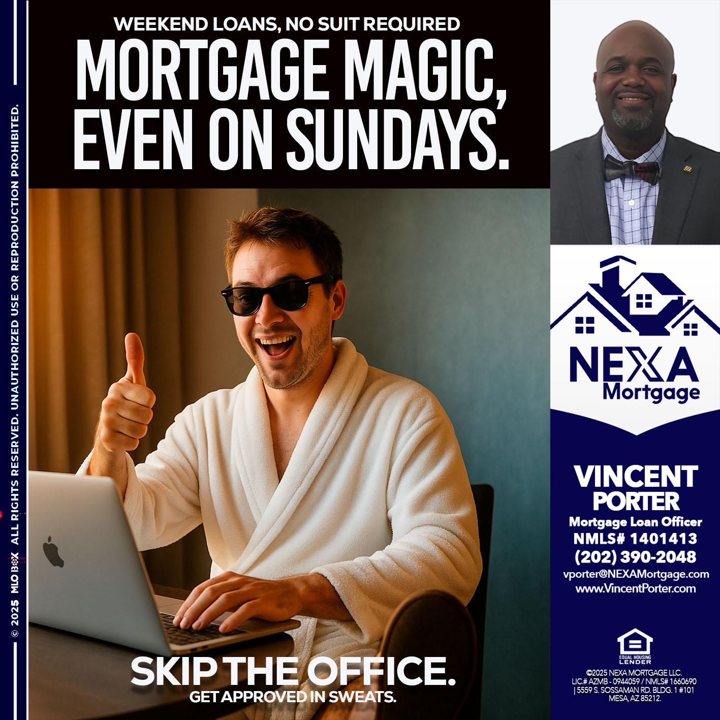 MORTGAGE MAGICS - Vincent Porter -Mortgage Loan Officer