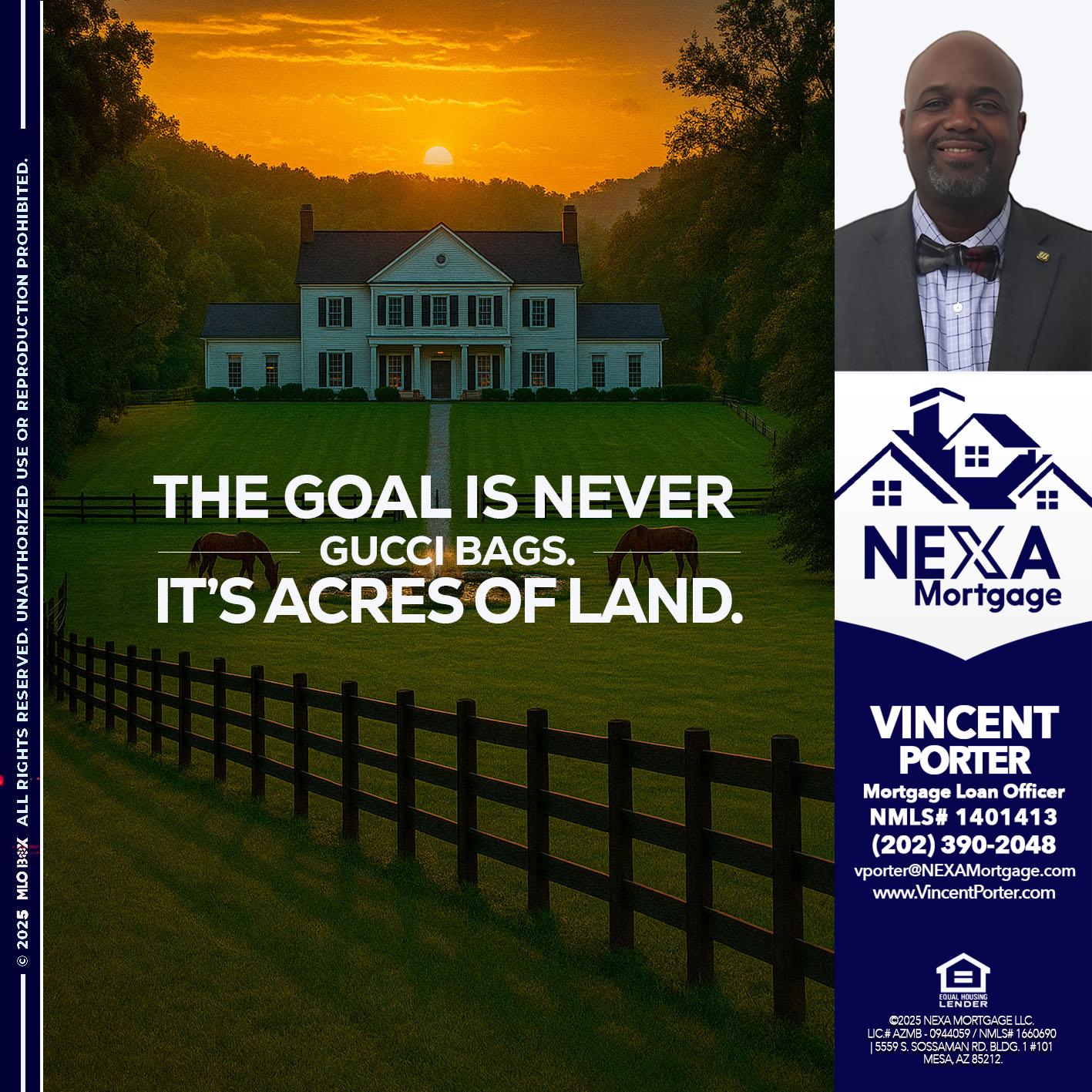 THE GOAL IS NEVER - Vincent Porter -Mortgage Loan Officer