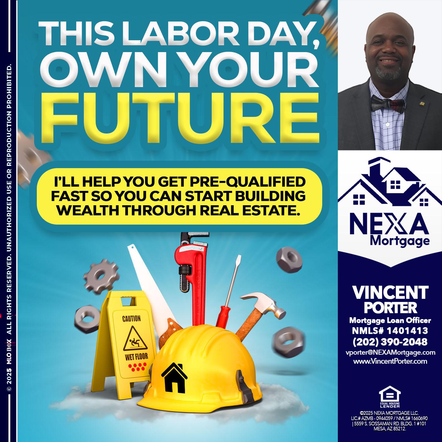 LABOR DAY - Vincent Porter -Mortgage Loan Officer