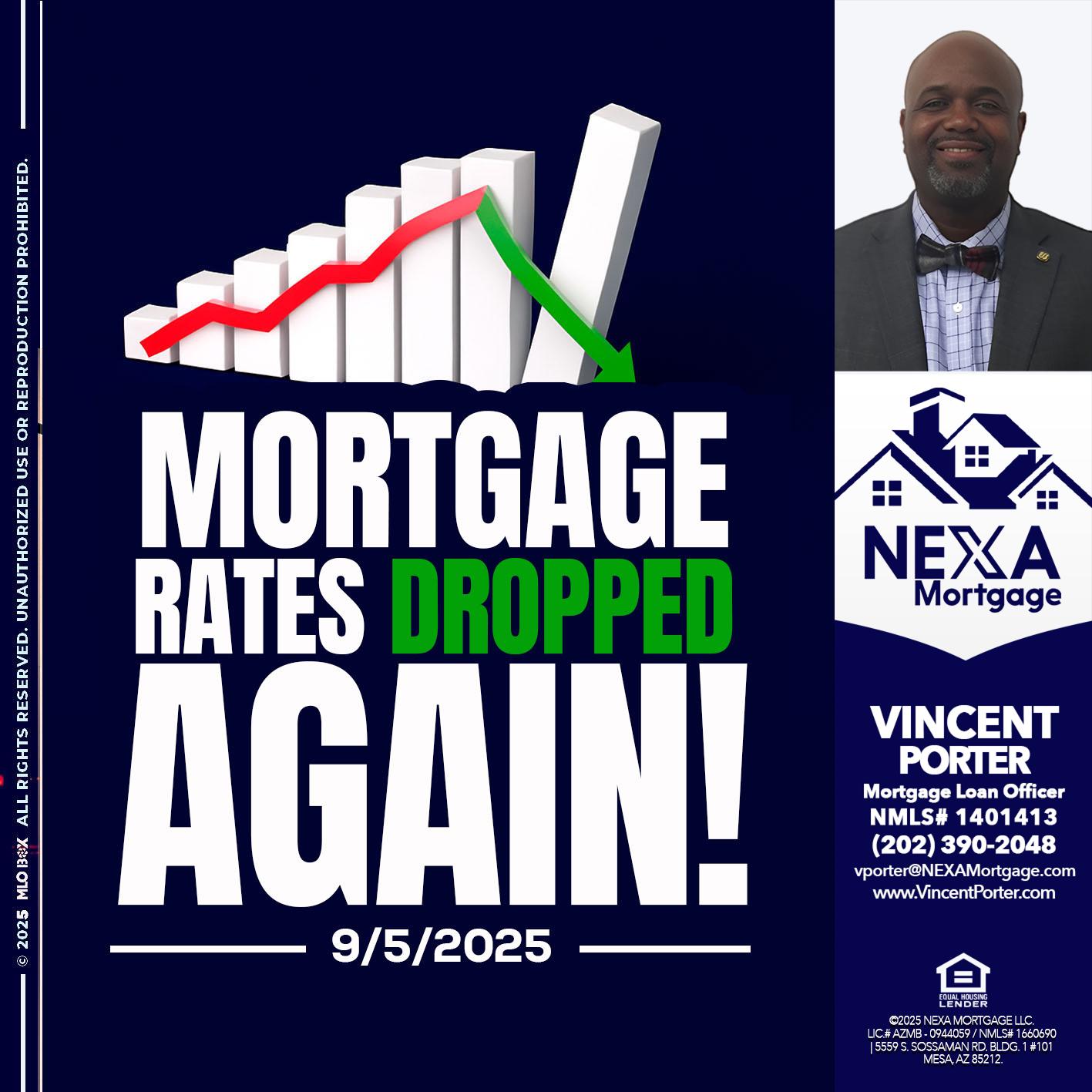RATES DROP - Vincent Porter -Mortgage Loan Officer