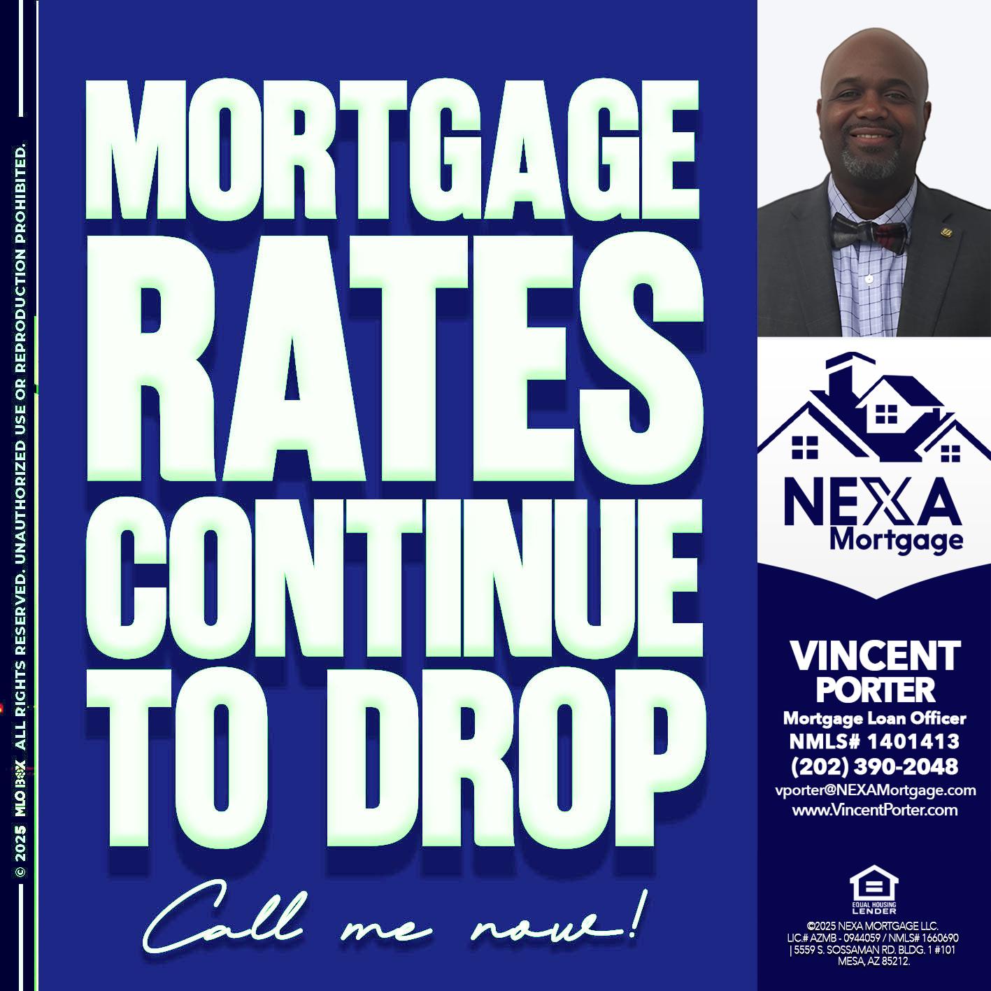 MORTGAGE RATES - Vincent Porter -Mortgage Loan Officer