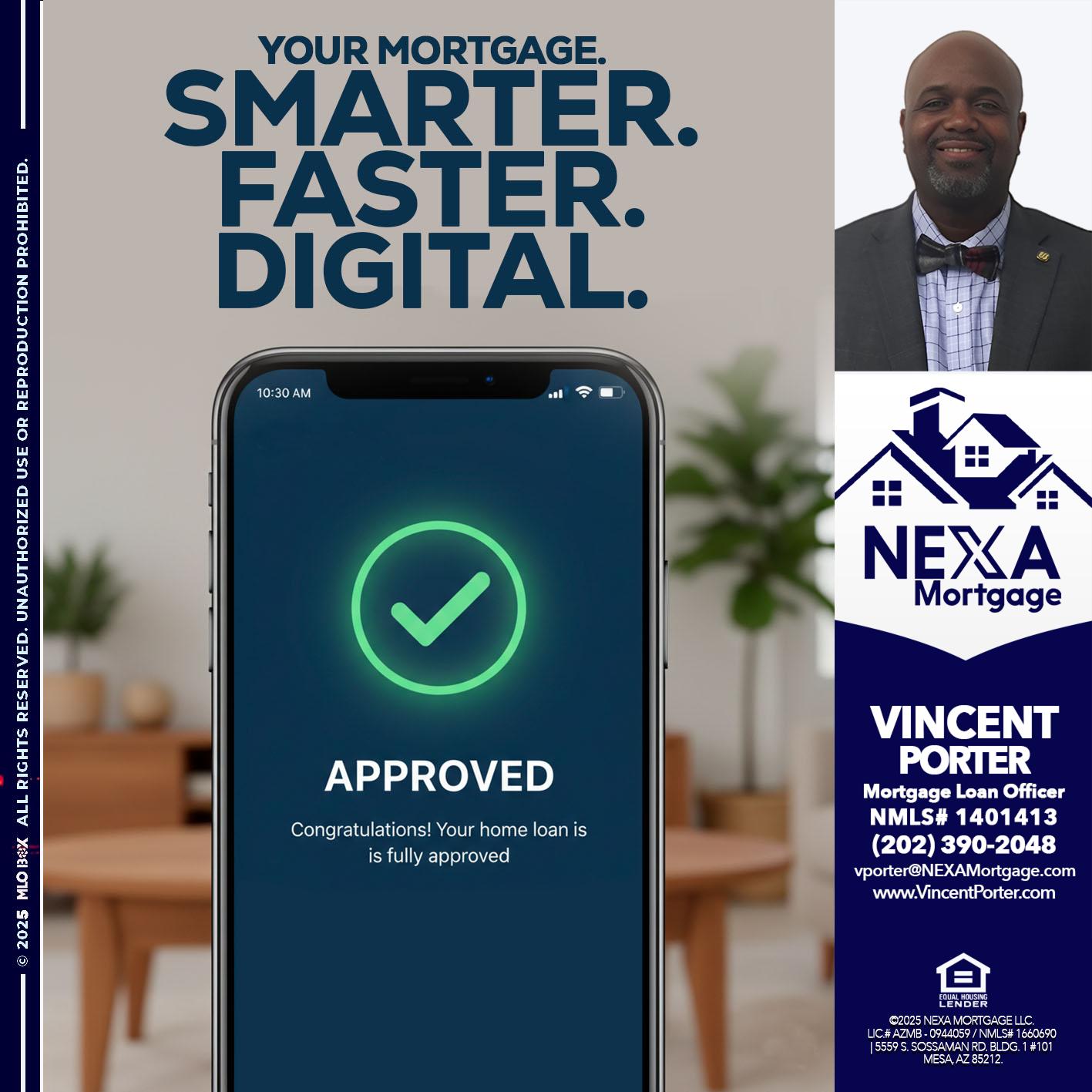 smarter faster digital - Vincent Porter -Mortgage Loan Officer