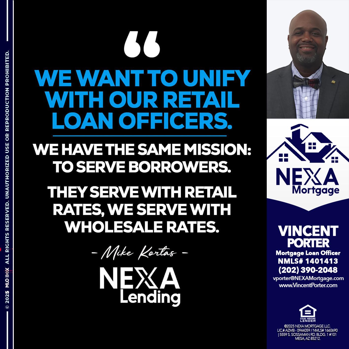 WE WANT - Vincent Porter -Mortgage Loan Officer