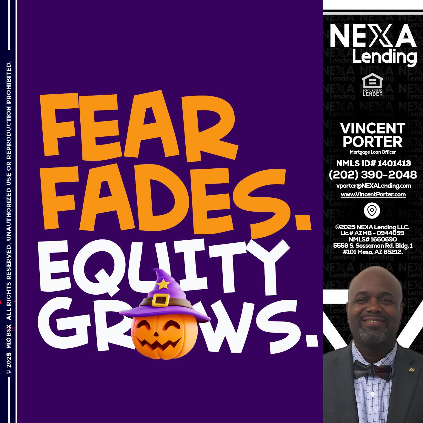 FEAR FADES - Vincent Porter -Mortgage Loan Officer