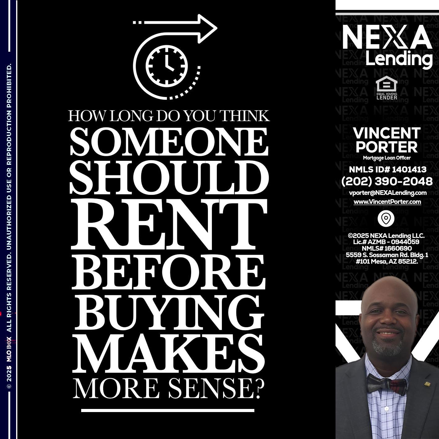 HOW LONG - Vincent Porter -Mortgage Loan Officer