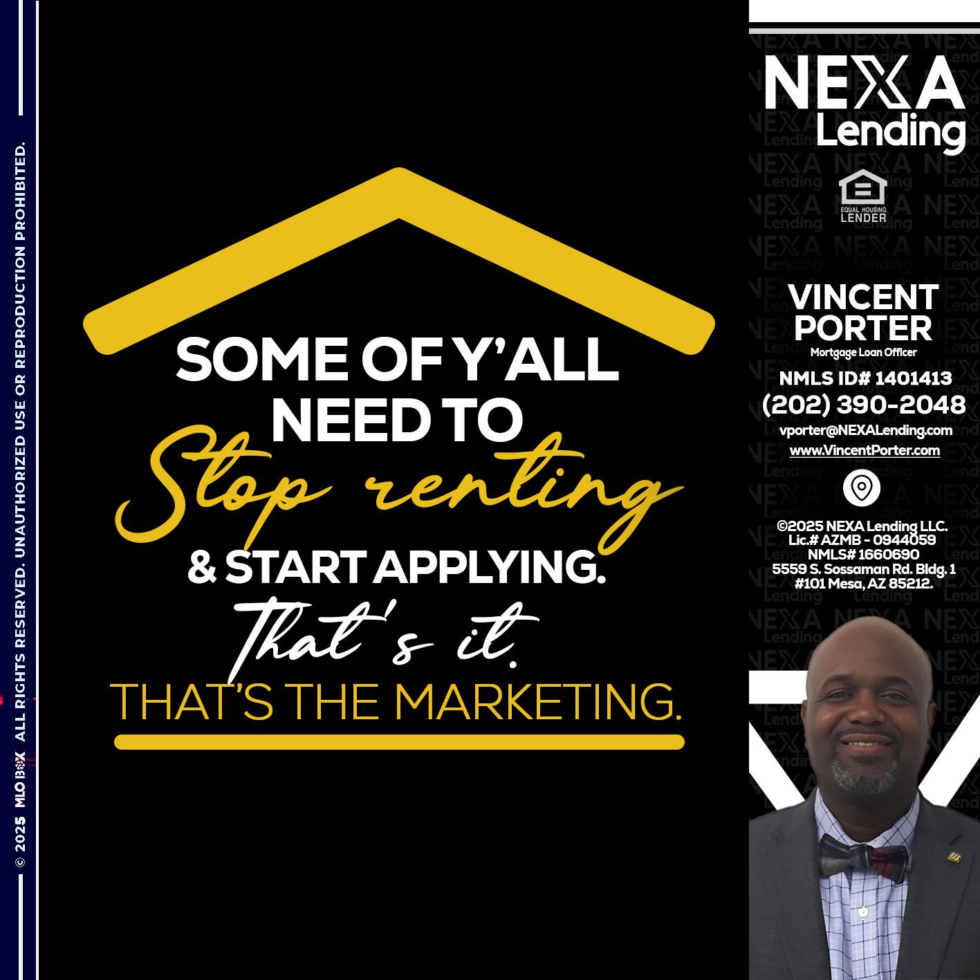 some of you - Vincent Porter -Mortgage Loan Officer
