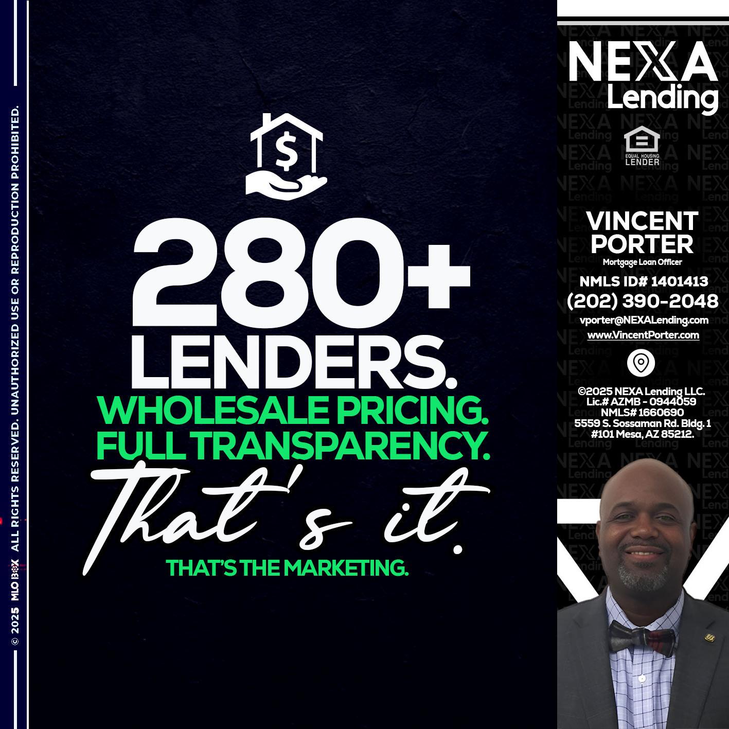 280+ LENDERS - Vincent Porter -Mortgage Loan Officer