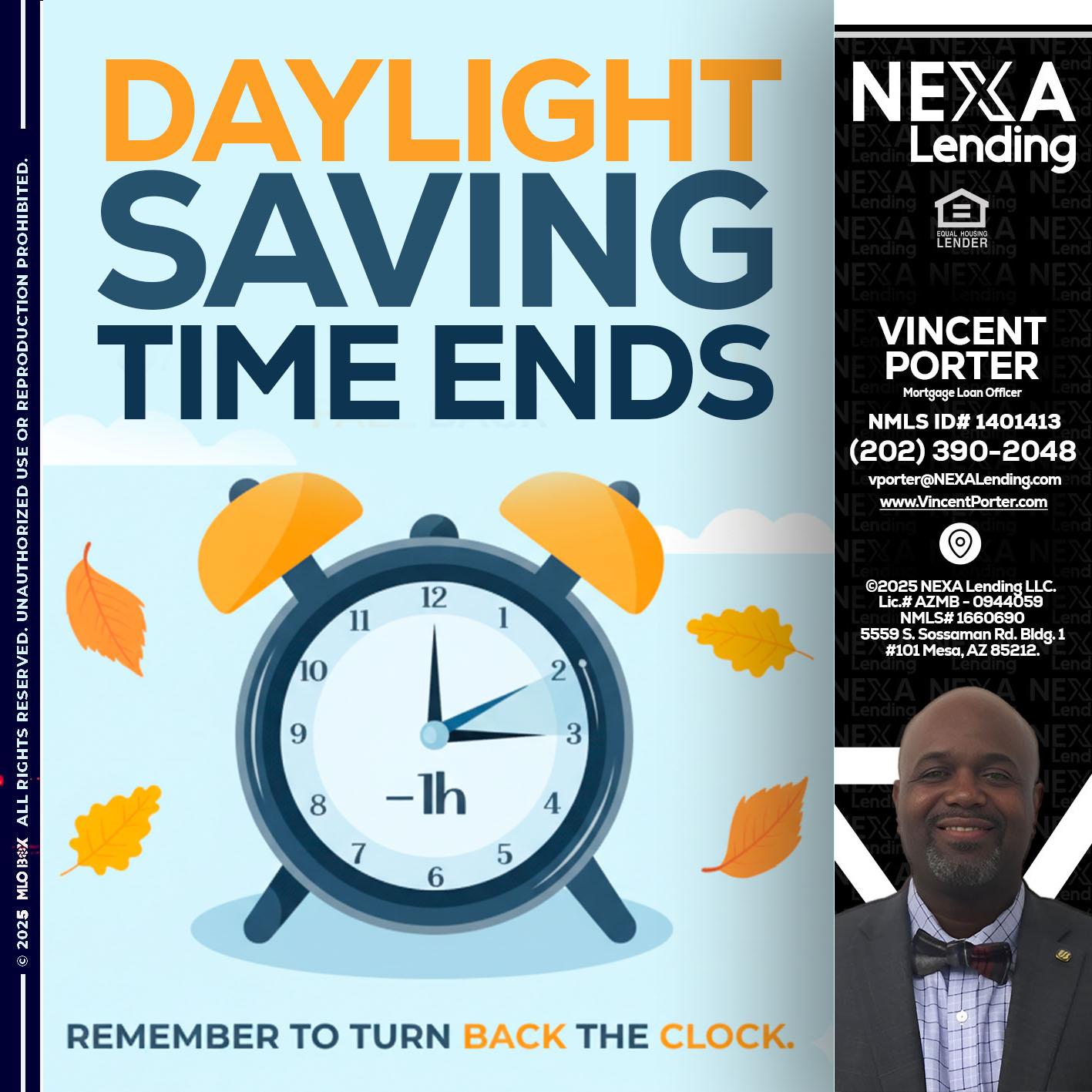 daylight saving - Vincent Porter -Mortgage Loan Officer
