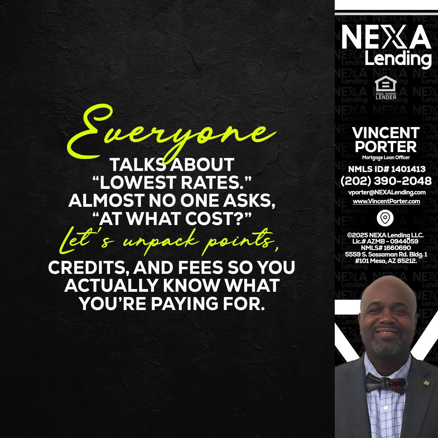 EVERYONE - Vincent Porter -Mortgage Loan Officer