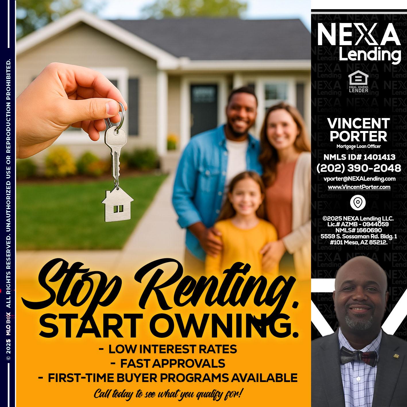 STOP RENTING - Vincent Porter -Mortgage Loan Officer