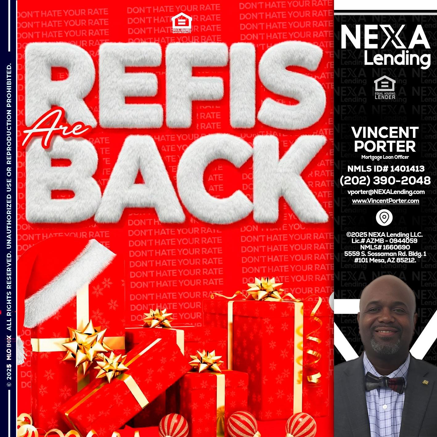 refis are back - Vincent Porter -Mortgage Loan Officer