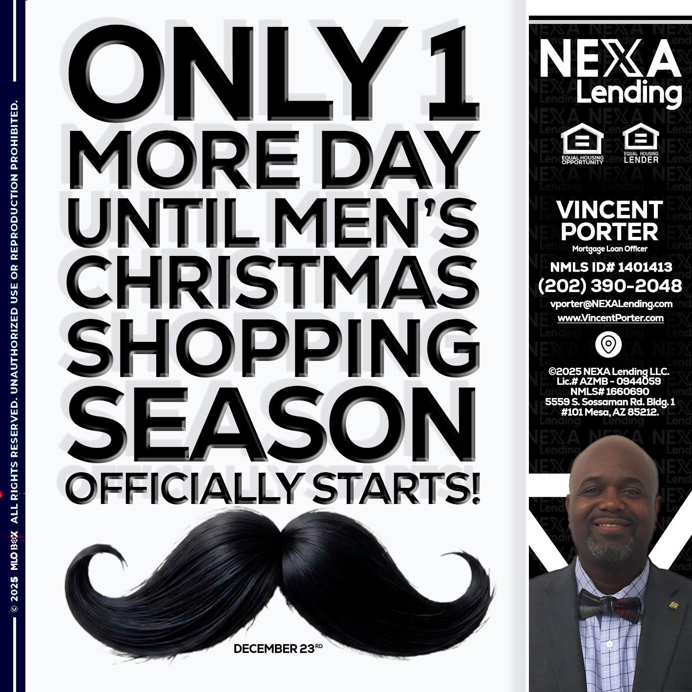 ONLY 1 DAY - Vincent Porter -Mortgage Loan Officer