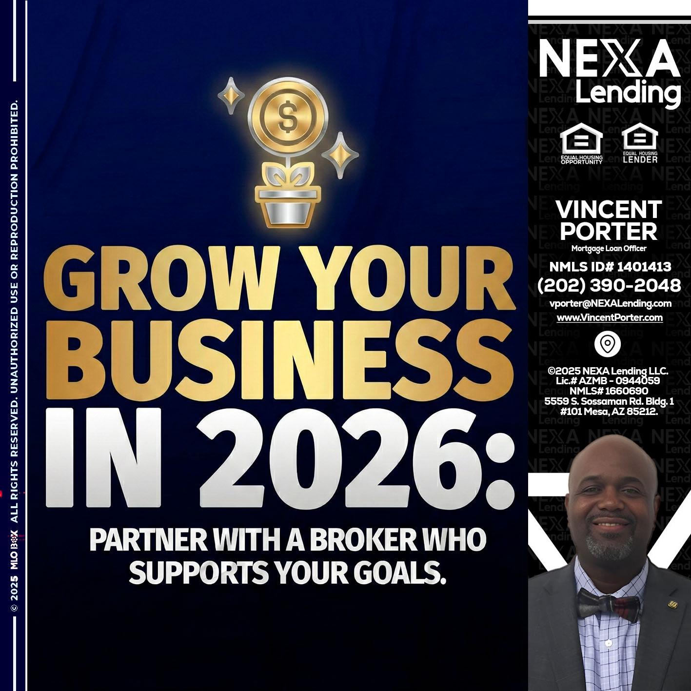 GROW YOUR BUSINESS - Vincent Porter -Mortgage Loan Officer