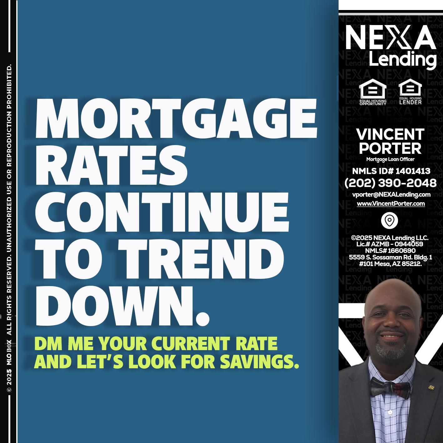 MORTGAGE RATES - Vincent Porter -Mortgage Loan Officer