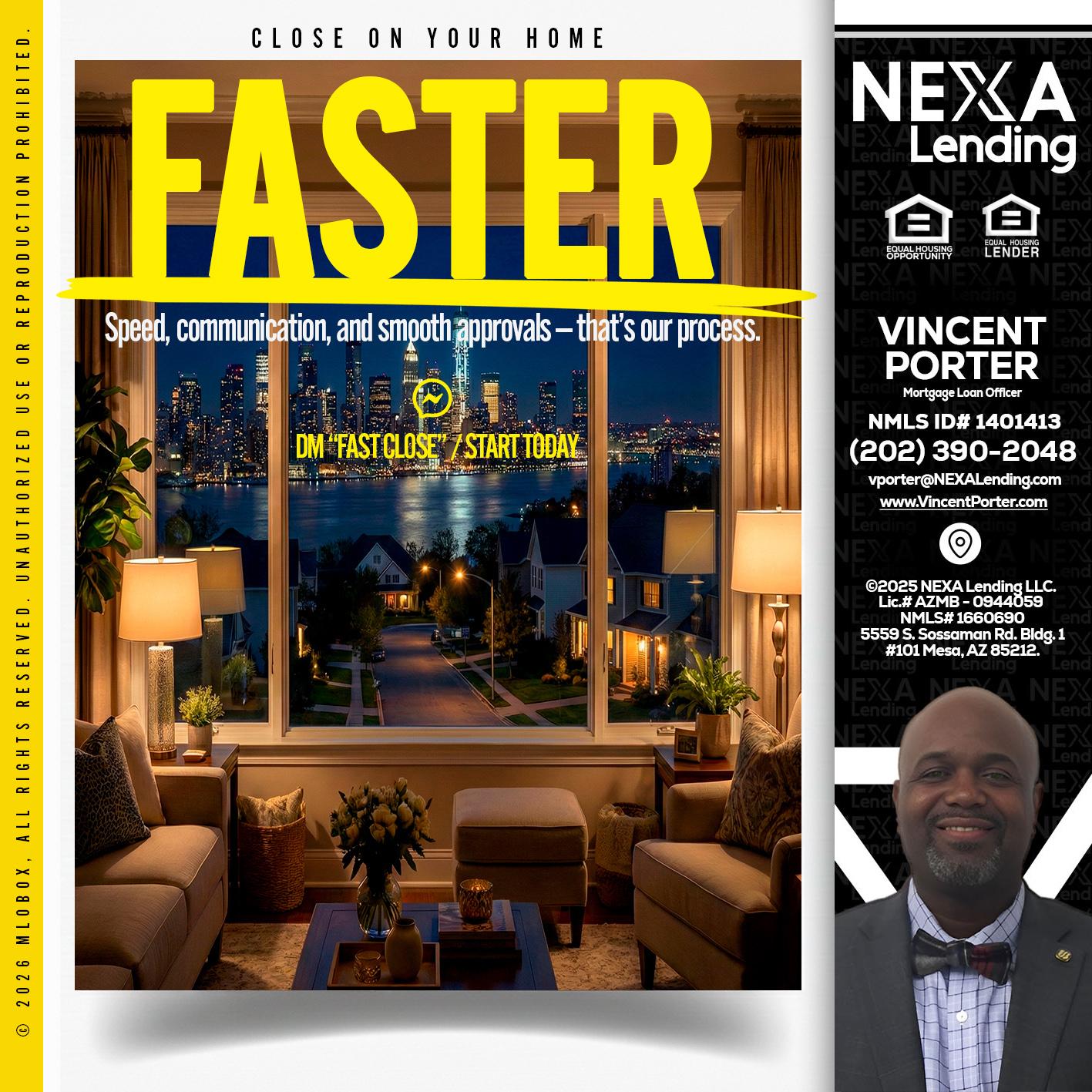FASTER - Vincent Porter -Mortgage Loan Officer