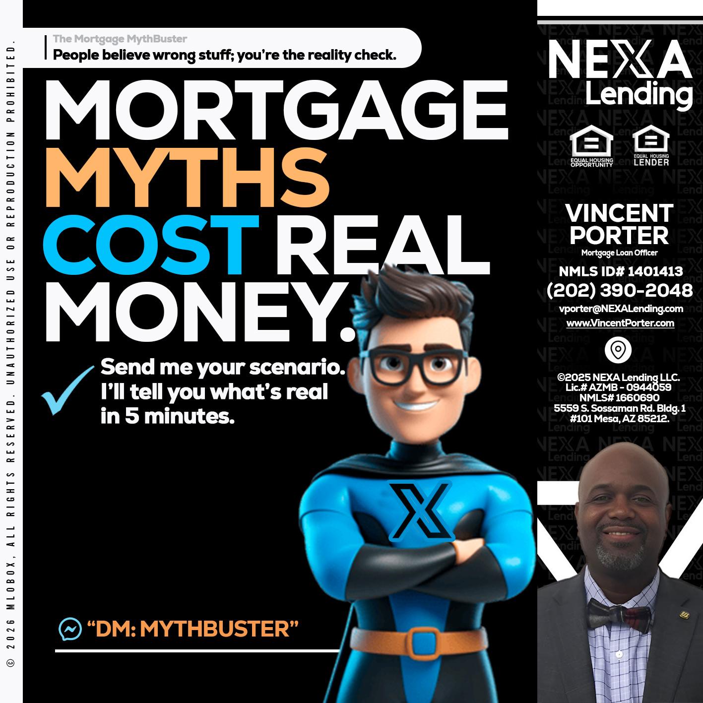 MORTGAGE MYTHS - Vincent Porter -Mortgage Loan Officer