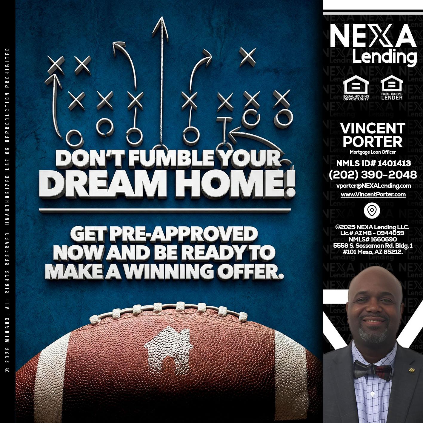 dont fumble - Vincent Porter -Mortgage Loan Officer