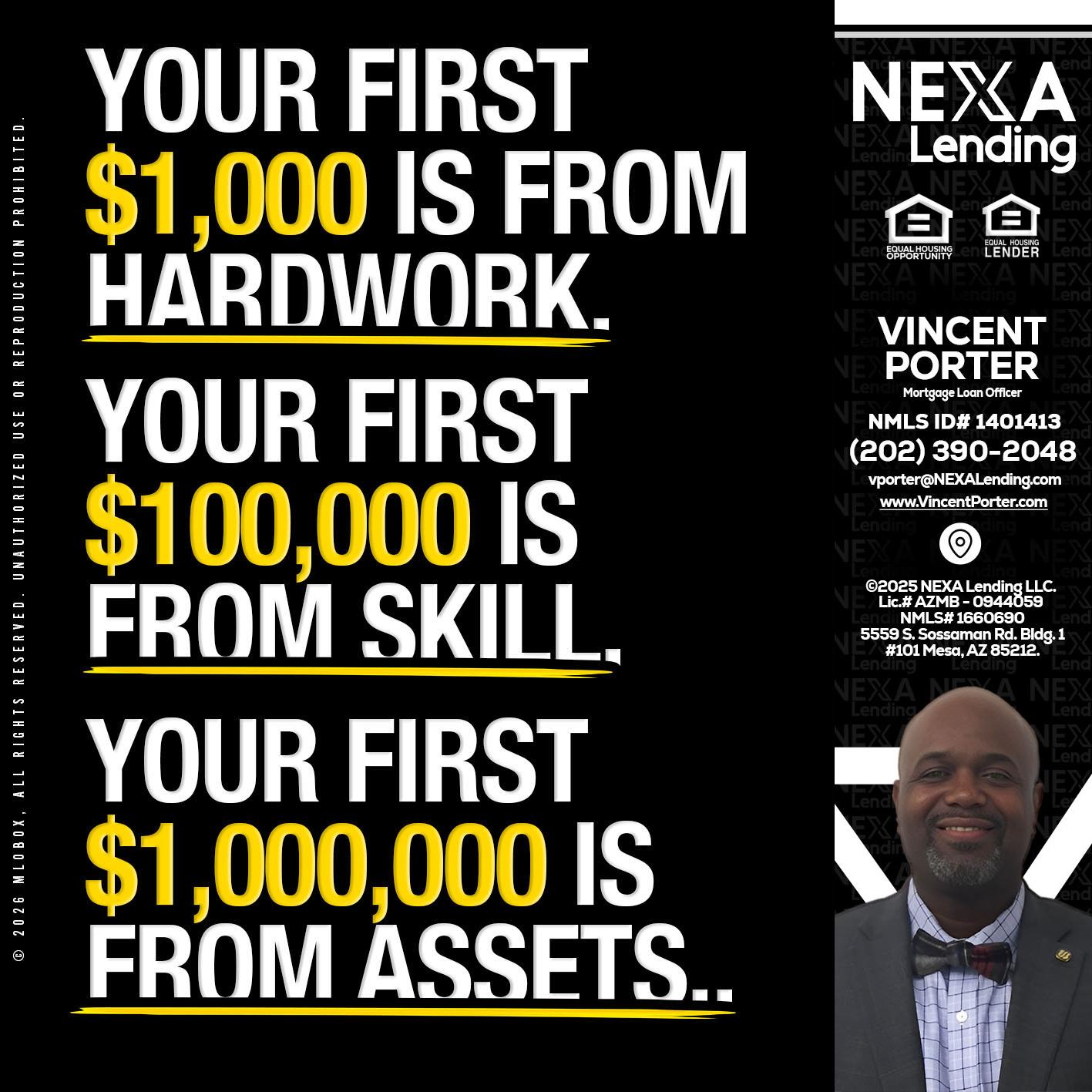 YOUR FIRST $1000 - Vincent Porter -Mortgage Loan Officer