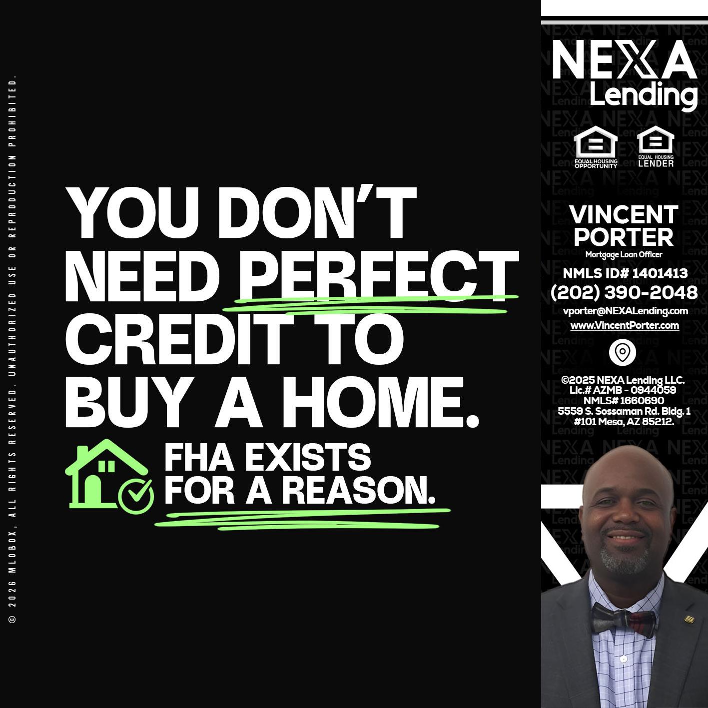 you don't need - Vincent Porter -Mortgage Loan Officer