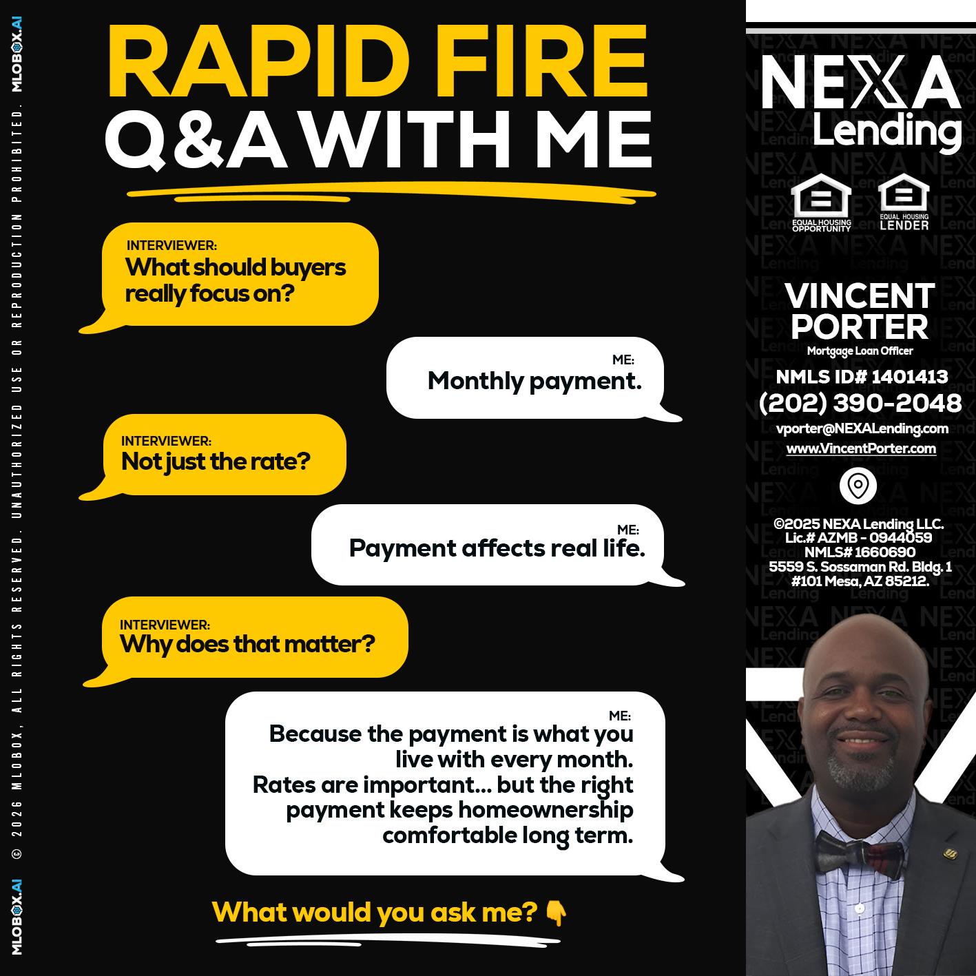 RAPID FIRE Q&A - Vincent Porter -Mortgage Loan Officer